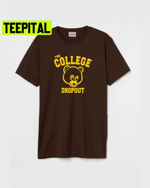 The College Dropout Trending Unisex Shirt