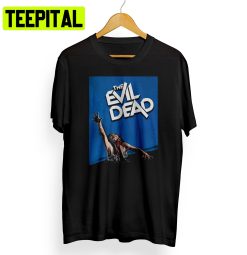 The Evil Dead 80’s Horror Movie Trending Unisex Shirt