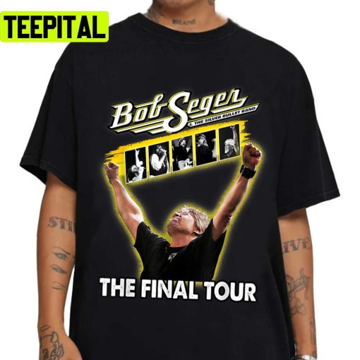 The Final Tour 202 Love Bob Idol Seger Outlaw Musical Unisex Sweatshirt