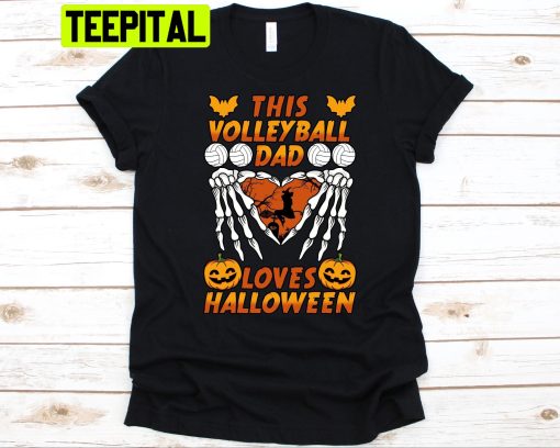 This Volleyball Dad Loves Halloween Trending Unisex Shirt