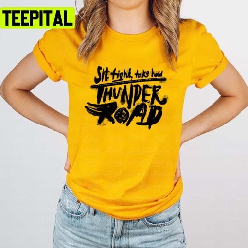Thunder Road Bruce Springsteen Unisex T-Shirt