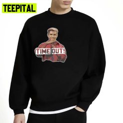 Time Out Funny Moment In Saved By The Bell Unisex Sweatshirt