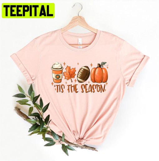 Tis The Season Fall Pumpkin Trending Unisex Shirt