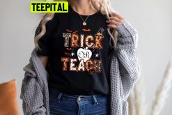 Trick Or Teach Funny Halloween Trending Unisex Shirt