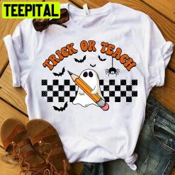 Trick Or Teach,funny Teacher Life Halloween Party Trending Unisex Shirt