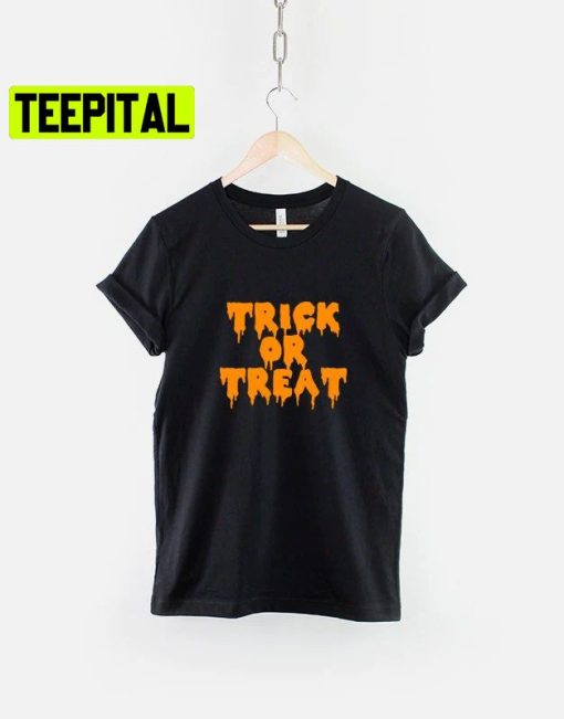 Trick Or Treat Halloween Trending Unisex Shirt