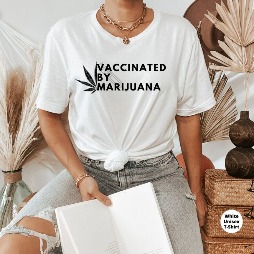 Vaccine By Marijuana T-Shirt