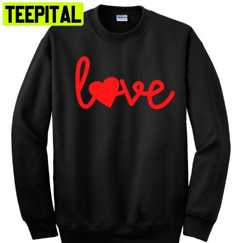 Valentines Day Love Trending Unisex Shirt