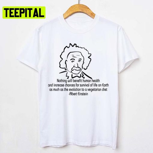 Vegetarian Quote Albert Einstein Unisex T-Shirt