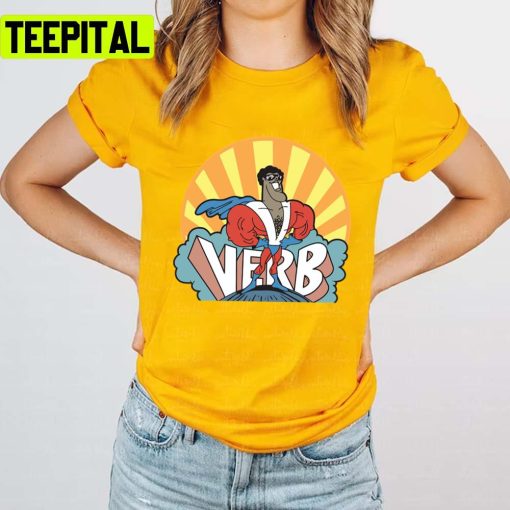 Verb That What’s Happening Fitted Schoolhouse Rock Unisex T-Shirt