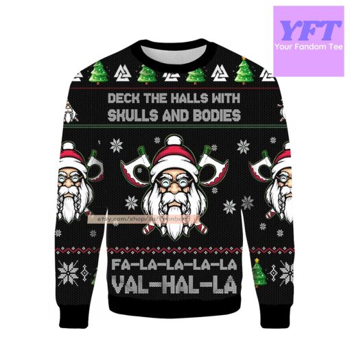 Viking Deck The Halls With Skulls And Bodies Falalala Valhalla 3d Ugly Christmas Sweater