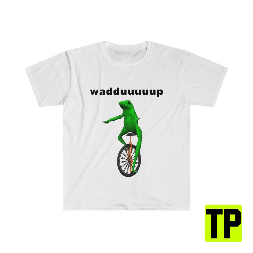 Wadduuuuup Dat Boi Frog On Unicycle Dank Meme Unisex Shirt