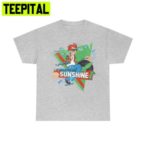 Walking On Sunshine Futurama Future Sci Fi Cartoon Trending Unisex Shirt