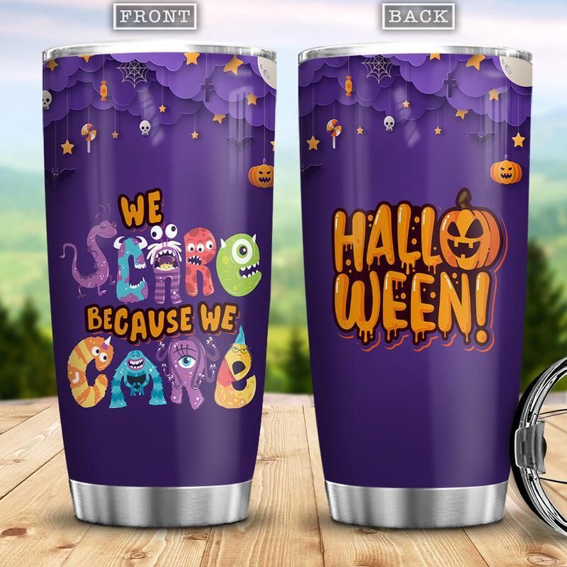 We Scare Because We Care Witch Stainless Steel Cup