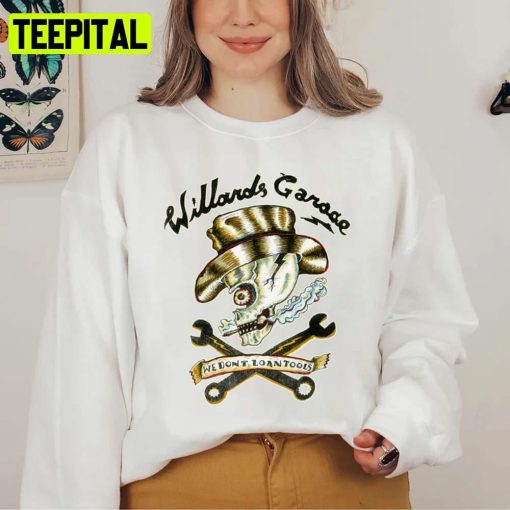 Willard’s Garage We Don’t Lend Tools Retro Vintage Unisex Sweatshirt