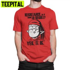 Yest It Is Final Space Tribore Resistance Trending Unisex Shirt