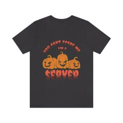 You Cant Scare Me Im A Server Halloween Shirt