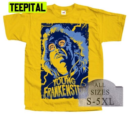 Young Frankenstein Horror Halloween Trending Unisex Shirt