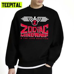 Zodiac Mindwarp And The Love Reaction Unisex Sweatshirt