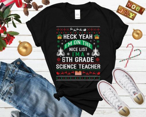 6th Grade Science Teacher Ugly Xmas Shirt