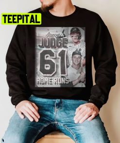 Aaron Judge 61 Home Runs Baseball Player Trending Unisex Sweatshirt