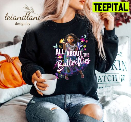 All About The Butterflies Maribel Poster Madrigal Mirabel Luisa Encanto Disney Sweatshirt