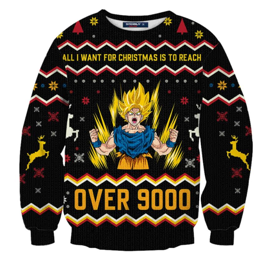 All I Want For Christmas Is To Reach Over  9000 Ugly Sweater
