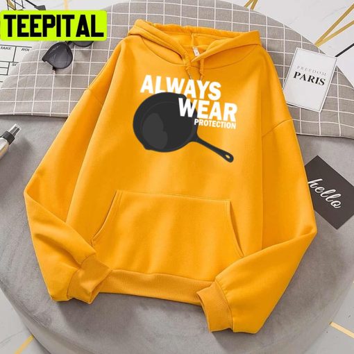 Always Wear Protection Timthetatman Unisex T-Shirt