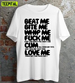 Beat Me Bite Me Whip Me Retro Design T-Shirt