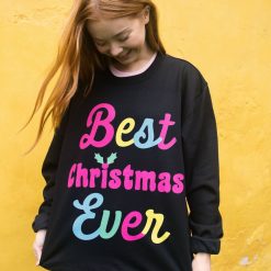 Best Christmas Ever Women’s Christmas Sweatshirt