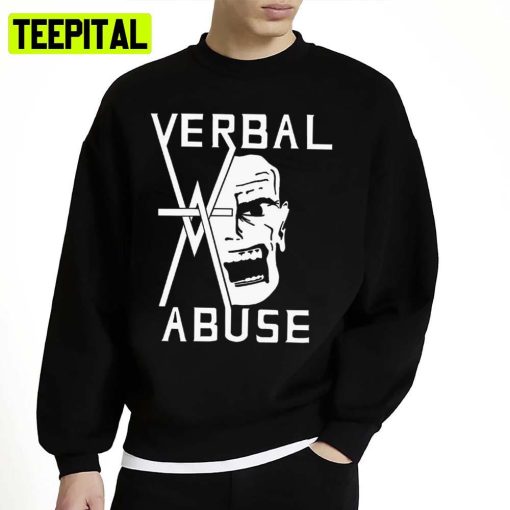 Best To Buy Verbal Abuse Punk Limited Edition Unisex Sweatshirt