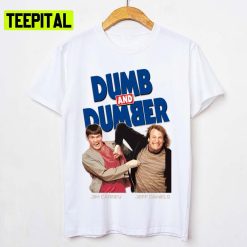 Bestfriend Bond Dumb And Dumber Comedy Carry Unisex T-Shirt