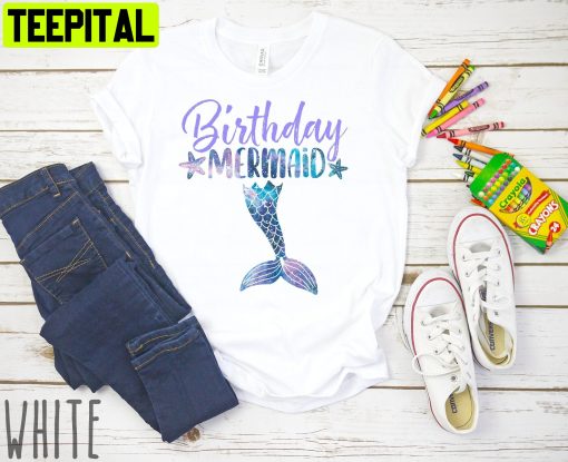 Birthday Mermaid Cute Girls Mermaid Kids Unisex T-Shirt