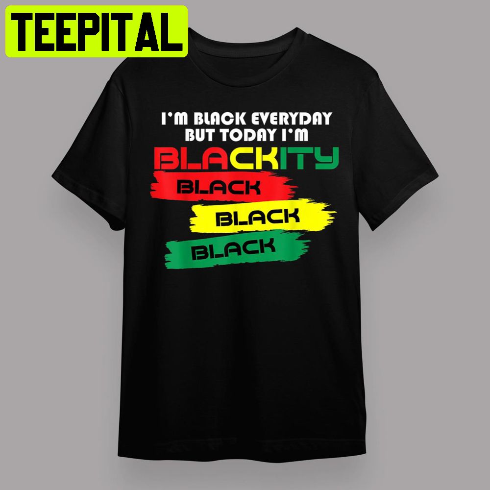 Blackity Black Black Juneteenth Melanin African American Retro Art Unisex T-Shirt
