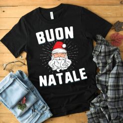 Buon Natale Italian Boyfriend Christmas Shirt