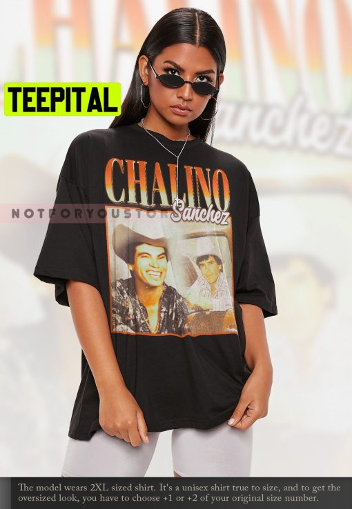 Chalino Sanchez 90s Trending Unisex T-Shirt