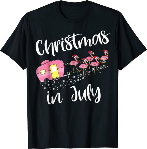 Christmas In July Flamingo Pink Funny Camping Camper T-Shirt