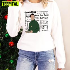 Collection Of Quote Kendall Roy Unisex Sweatshirt