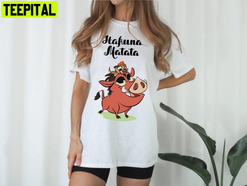 Cute Timon And Pumba Hukuna Matata Lion King Disney Unisesx T-Shirt