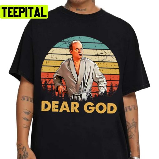 Dear God Vintage Tv Show Frasier Unisex Sweatshirt