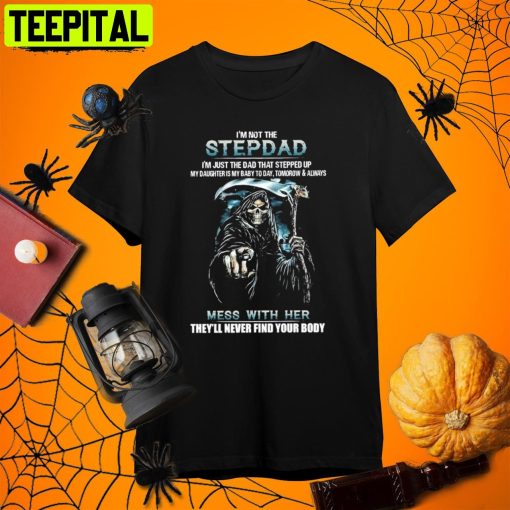 Death Rider Skeleton They Will Never Find Your Body Halloween Stepdad Retro Art Unisex T-Shirt