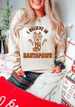 Dog Lover I Believe In SantaPaws Christmas Sweatshirt