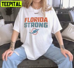 Dolphins Florida Strong Football Trending Unisex T-Shirt