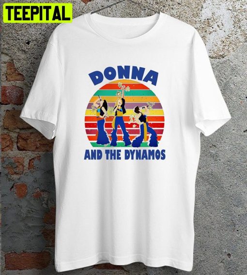 Donna And The Dynamos Music Retro Design T-Shirt