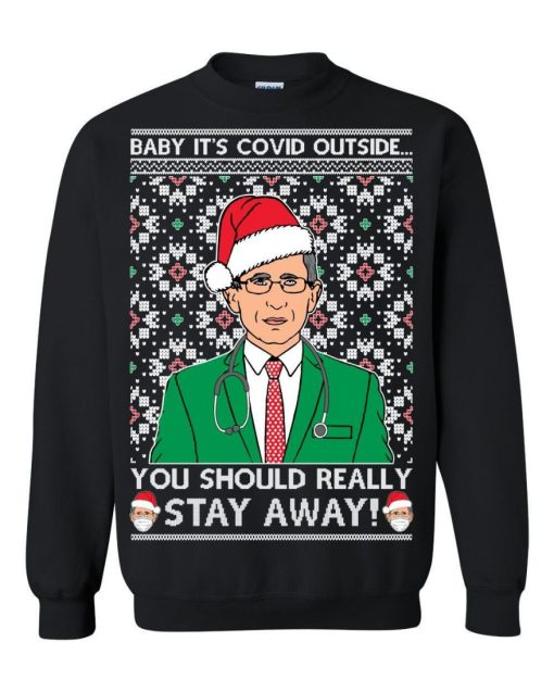 Dr Fauci Baby, It’s Covid Outside Unisex Christmas Sweater