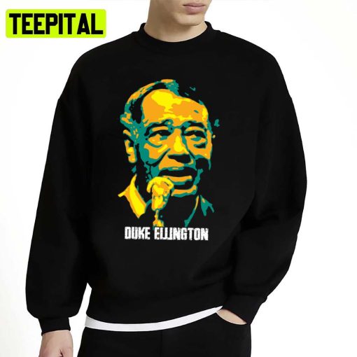 Duke Ellington Edward Kennedy Jazz Design Unisex Sweatshirt