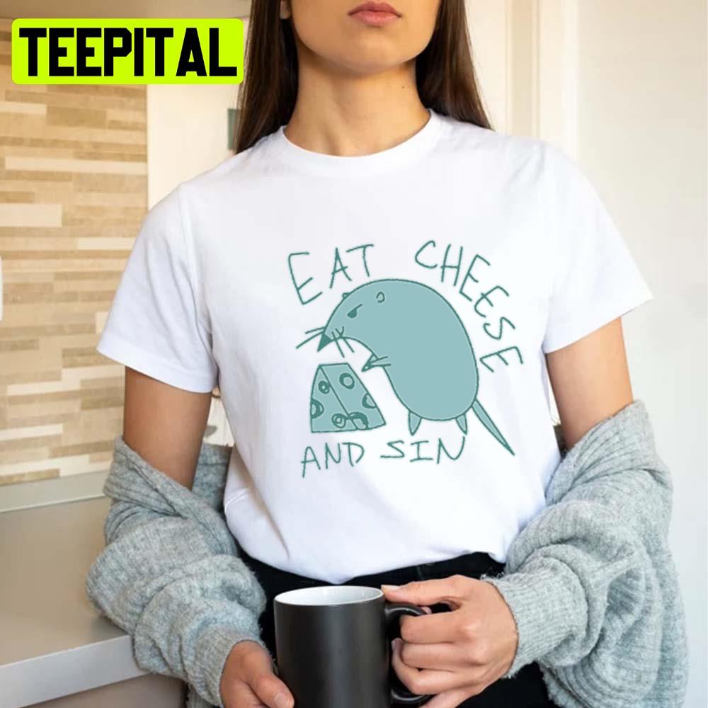Eat Cheese And Sin Evil Rat Design Unisex T-Shirt