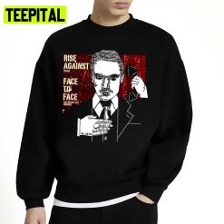 Face To Face Rise Against Unisex Sweatshirt