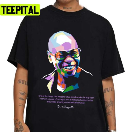 Famous Quote Dave Chappelle Unisex Sweatshirt