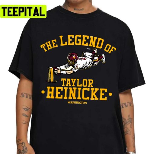 Fanart Sports Washington Commanders The Legend Of Taylor Heinick Unisex T-Shirt